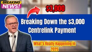 Breaking Down the $3,000 Centrelink Payment