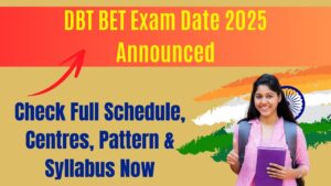 DBT BET Exam Date 2025 Announced