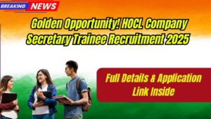 HOCL Company Secretary Trainee Recruitment 2025