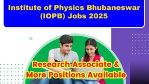 Institute of Physics Bhubaneswar (IOPB) Jobs 2025