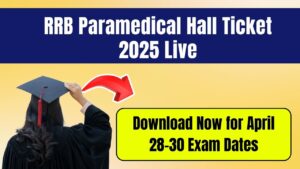 RRB Paramedical Hall Ticket 2025 Live
