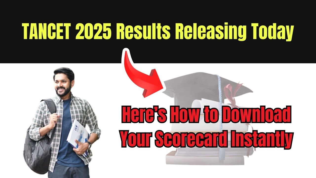 TANCET 2025 Results Releasing Today