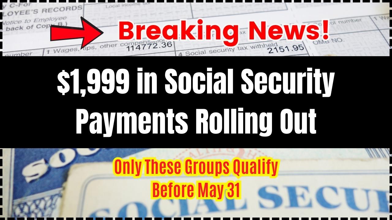 $1,999 in Social Security Payments Rolling Out