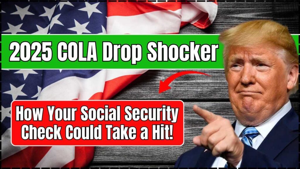 2025 COLA Drop Shocker: How Your Social Security Check Could Take a Hit! 1 2025 COLA Drop Shocker