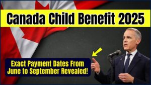 Canada Child Benefit 2025