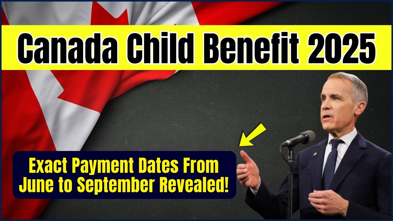 Canada Child Benefit 2025