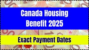 Canada Housing Benefit 2025