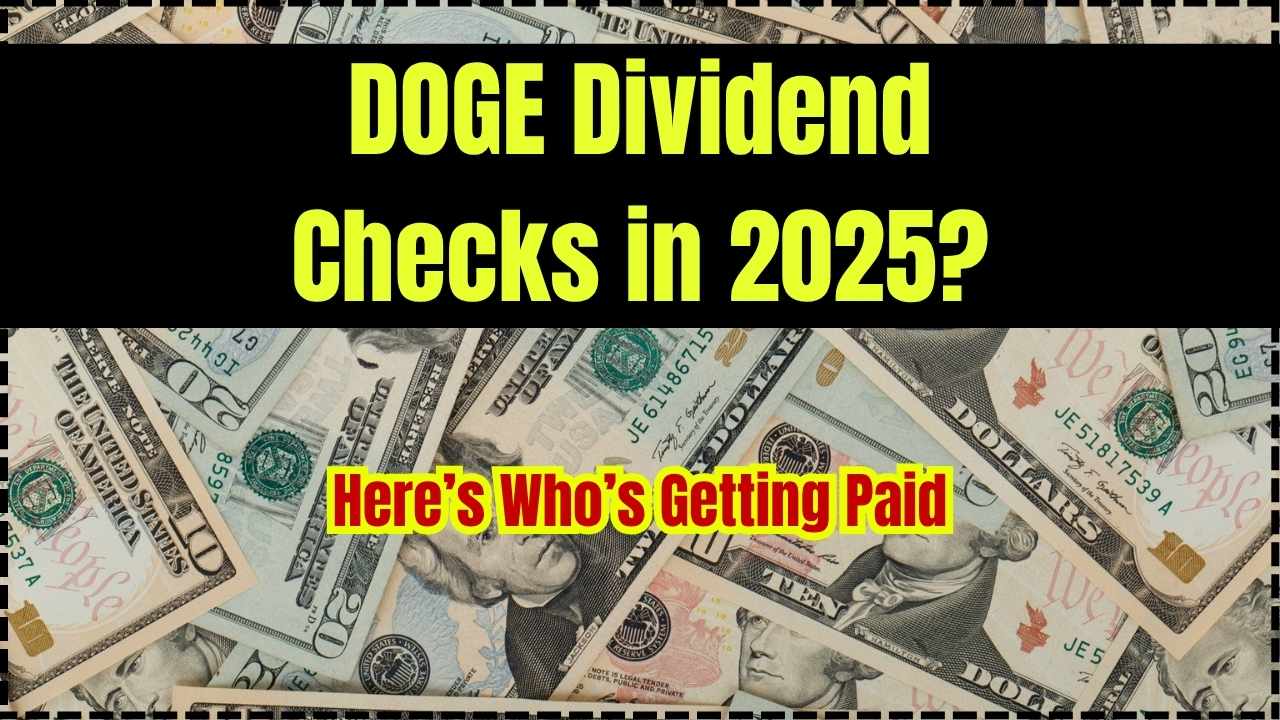 DOGE Dividend Checks in 2025