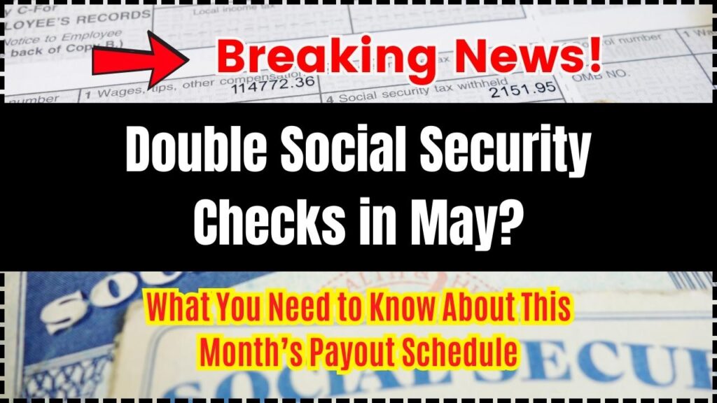 Double Social Security Checks in May
