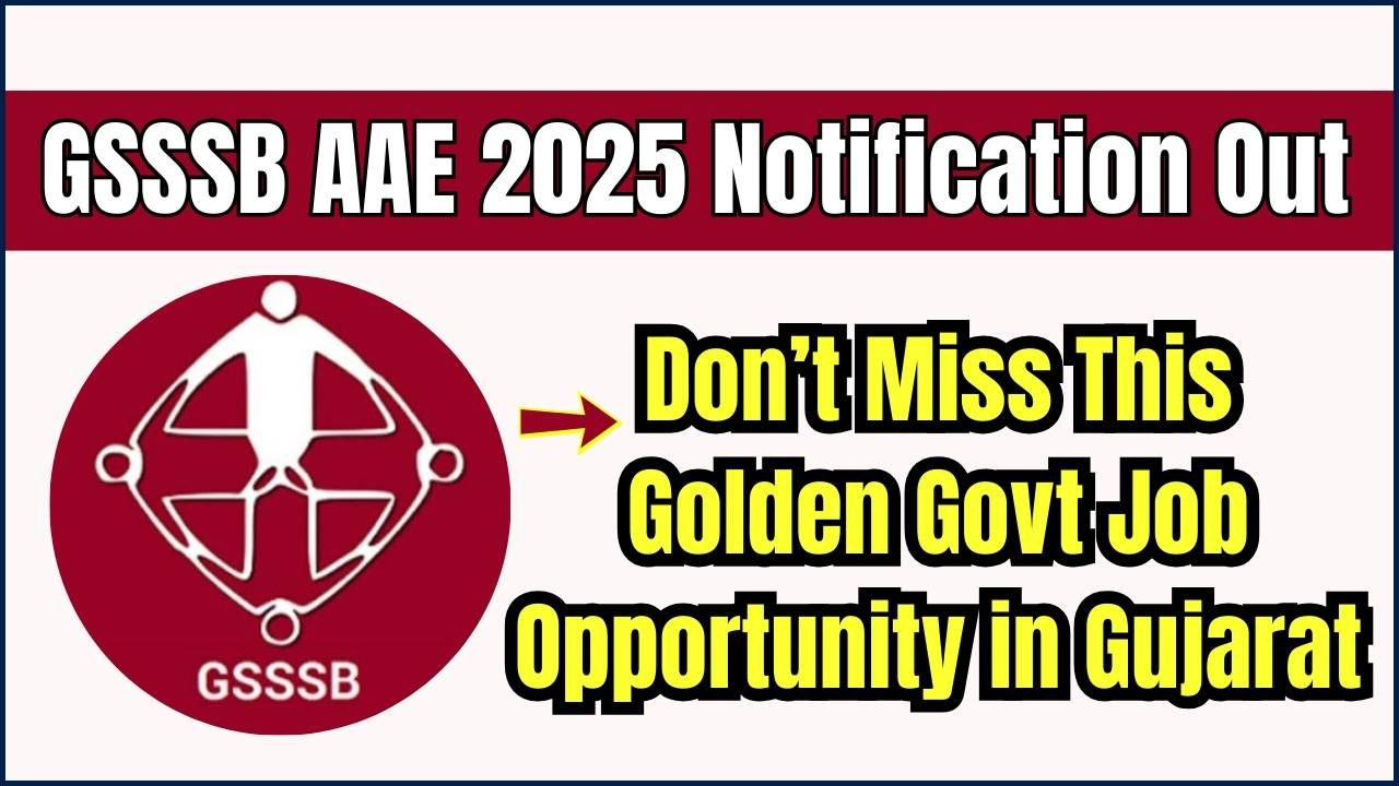GSSSB AAE 2025 Notification Out