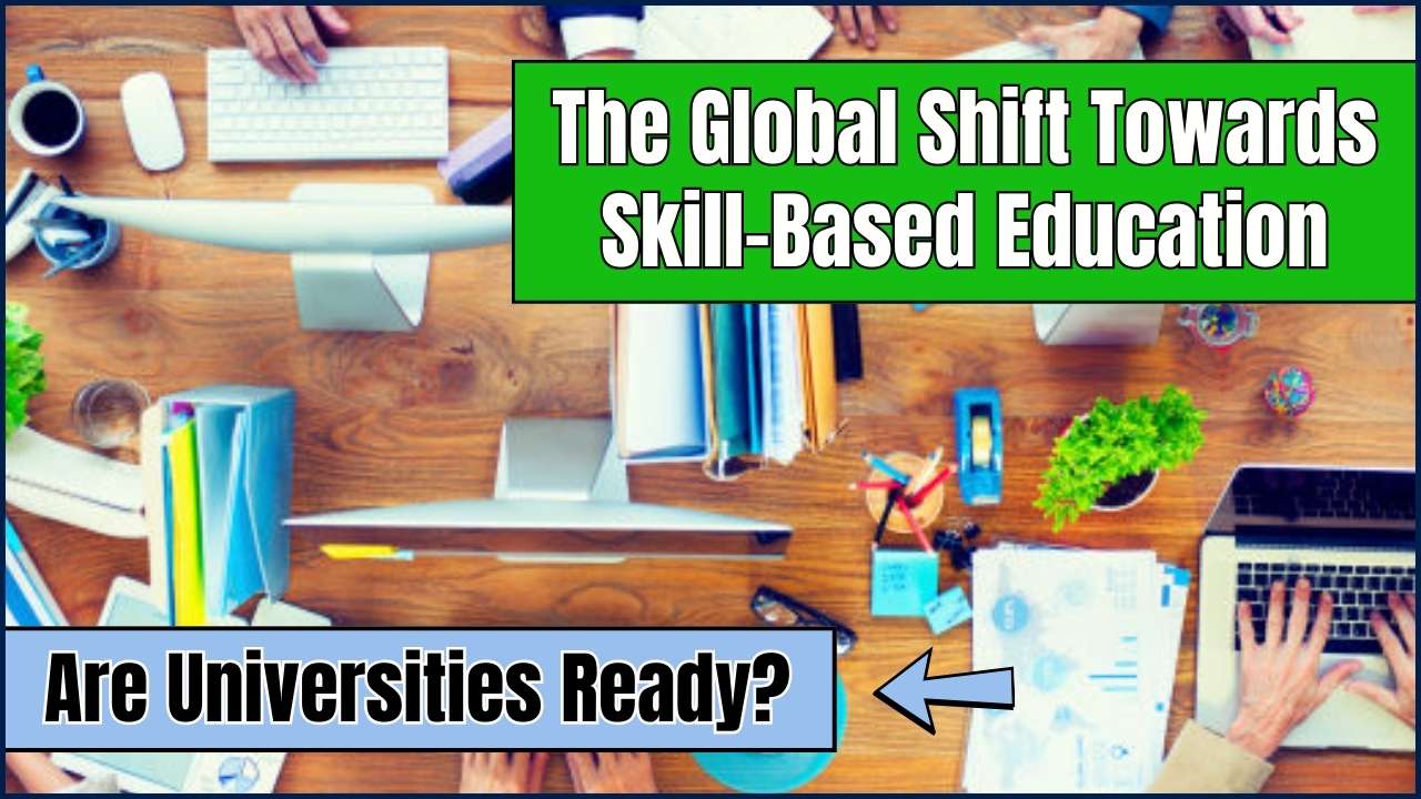 Global Shift Towards Skill-Based Education
