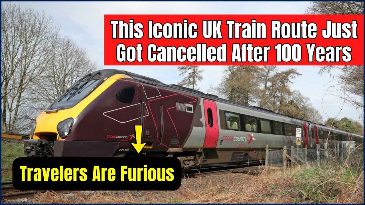 Iconic UK Train Route Just Got Cancelled
