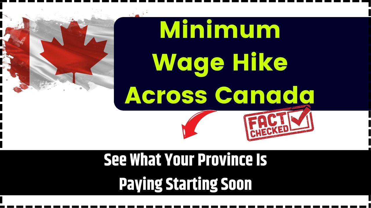 Minimum Wage Hike Across Canada