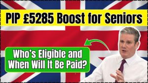 PIP £5285 Boost for Seniors