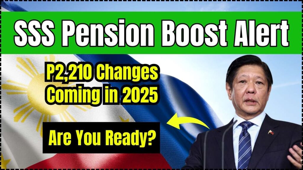 SSS Pension Boost Alert: P2,210 Changes Coming in 2025 – Are You Ready? 1 SSS Pension Boost Alert