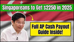 Singaporeans to Get $2250 in 2025