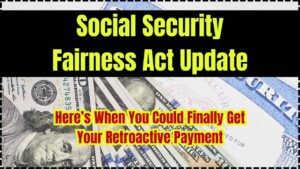 Social Security Fairness Act Update