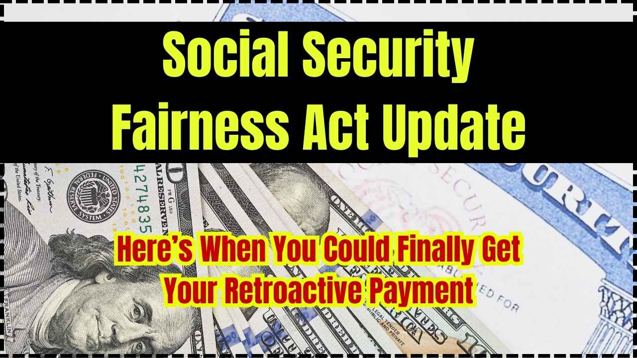 Social Security Fairness Act Update