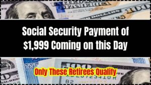Social Security Payment of $1,999 Coming on this Day