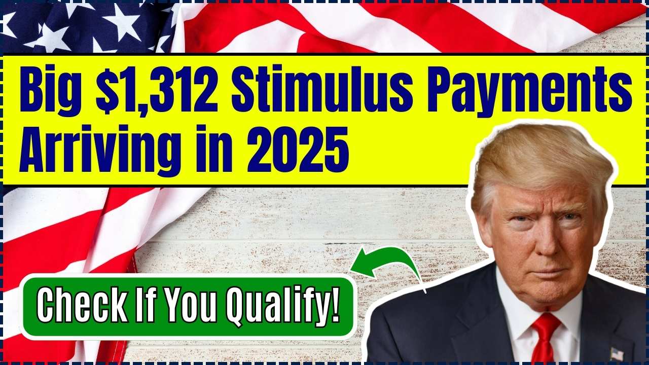 Stimulus Payments Arriving in 2025