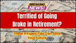 Terrified of Going Broke in Retirement