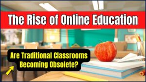 The Rise of Online Education