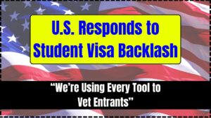 U.S. Responds to Student Visa Backlash “We’re Using Every Tool to Vet Entrants” Amid Trump-Era Interview Freeze