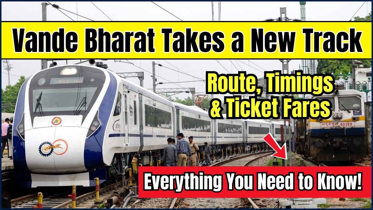 Vande Bharat Takes a New Track