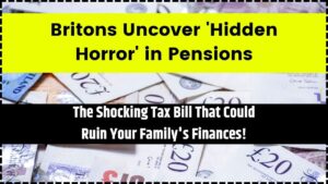 Britons Uncover 'Hidden Horror' in Pensions