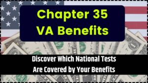 Chapter 35 VA Benefits Discover Which National Tests Are Covered by Your Benefits
