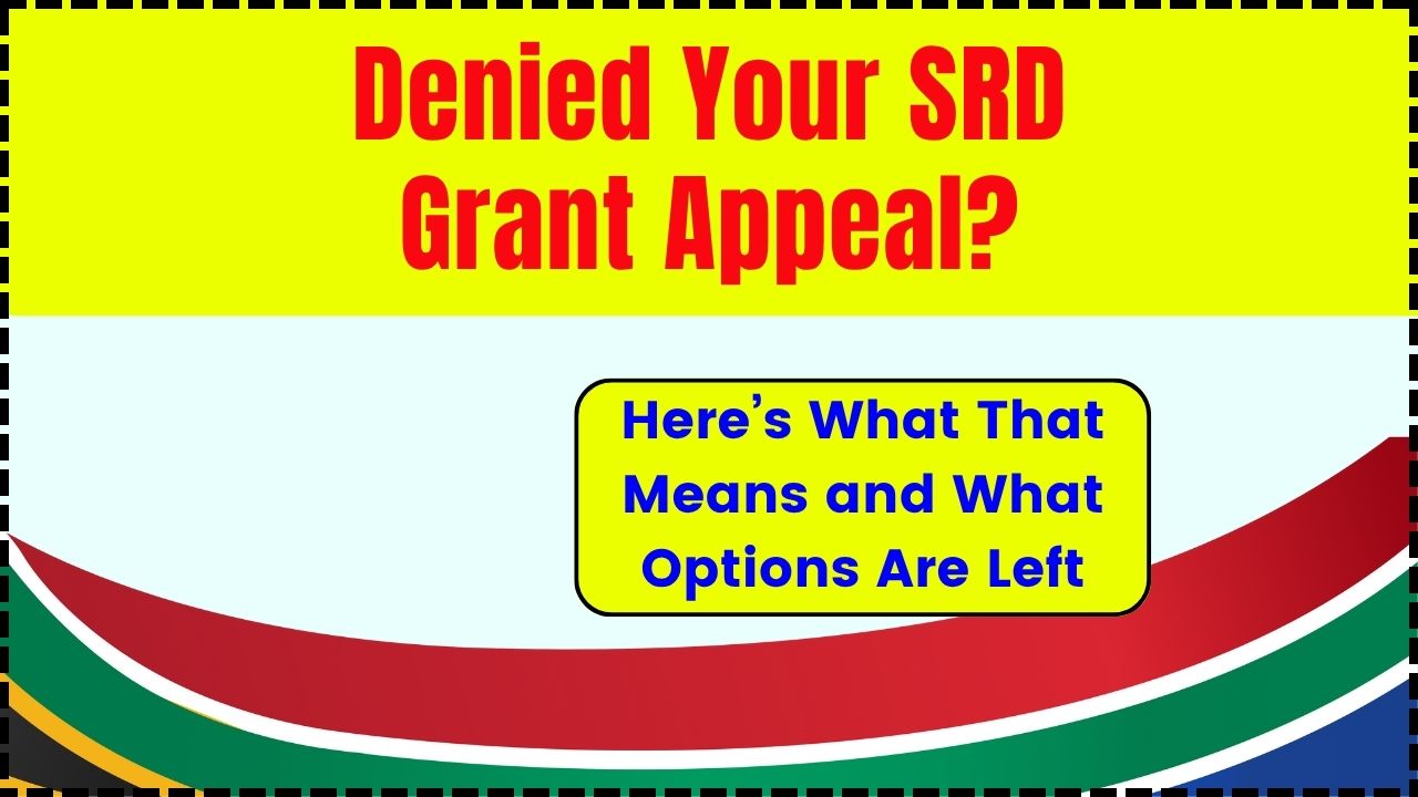 Denied Your SRD Grant Appeal