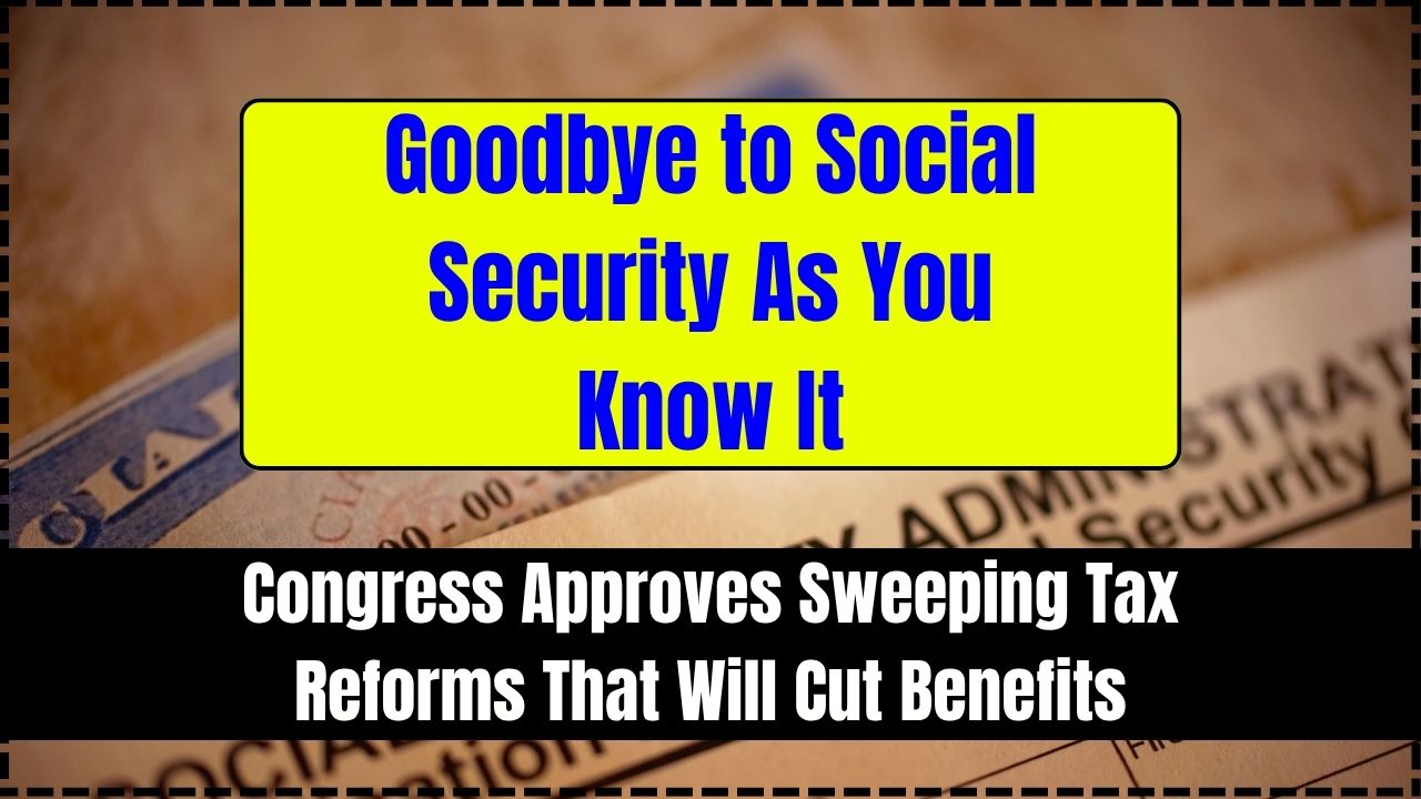 Goodbye to Social Security As You Know It