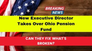 New Executive Director Takes Over Ohio Pension Fund