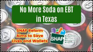 No More Soda on EBT in Texas