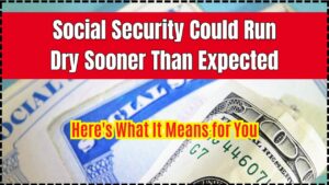 Social Security Could Run Dry Sooner
