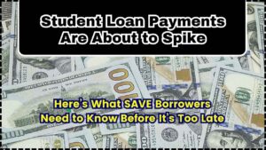 Student Loan Payments Are About to Spike
