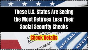 These U.S. States Are Seeing the Most Retirees Lose Their Social Security Checks
