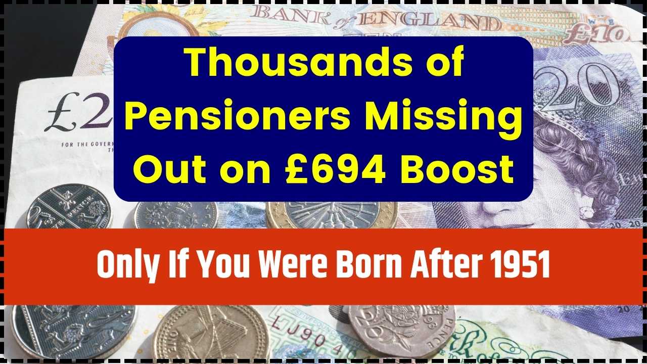 Thousands of Pensioners Missing Out on £694 Boost